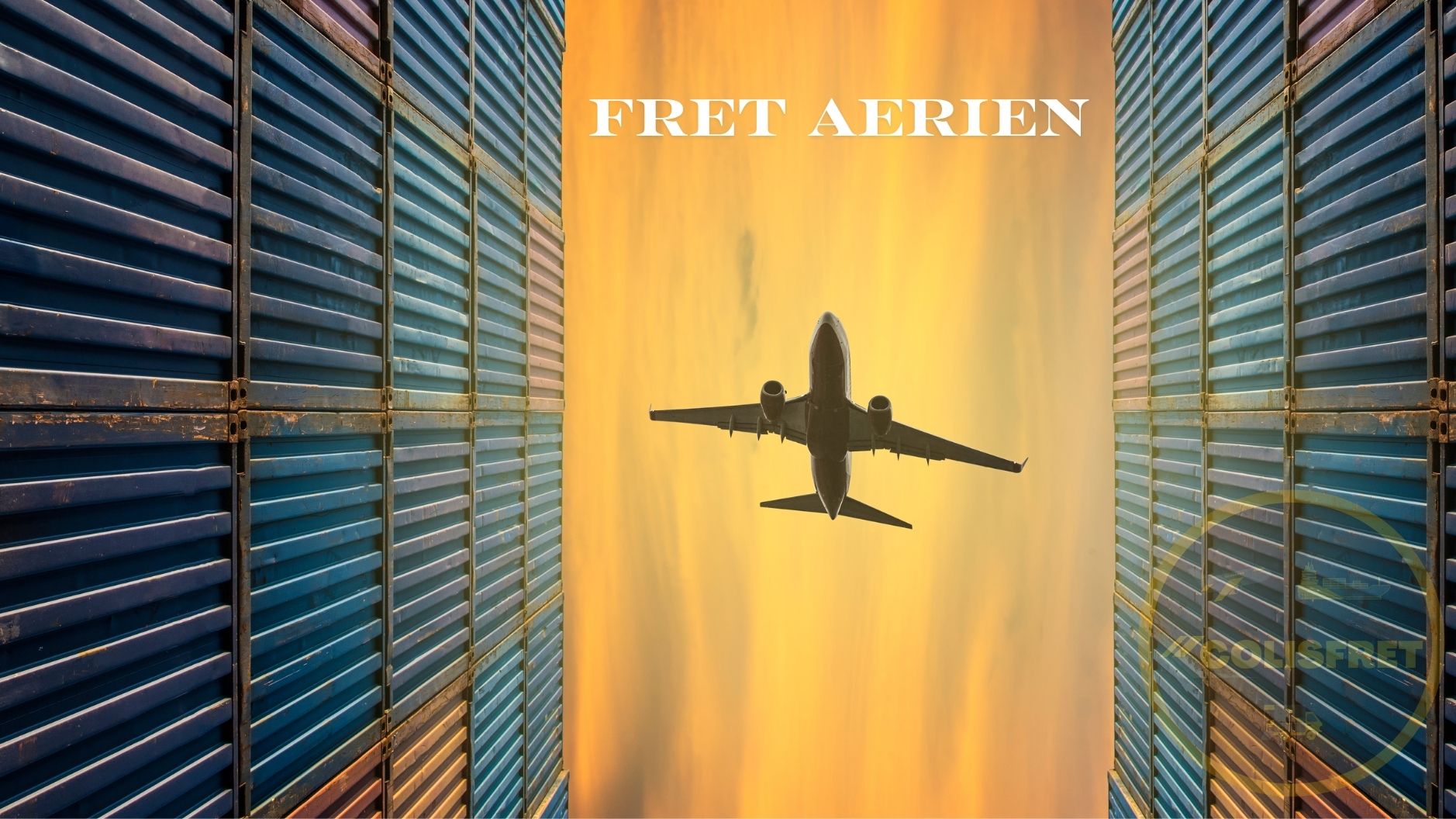 FRET AERIEN COLISFRET